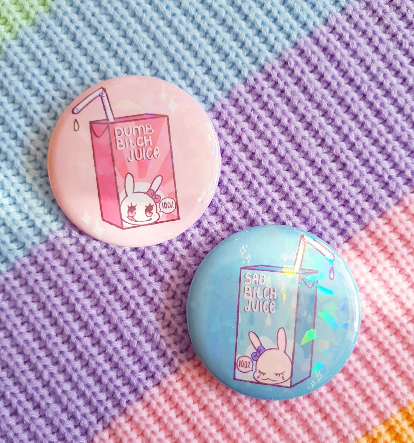 Dumb and Sad Bitch Juice Buttons