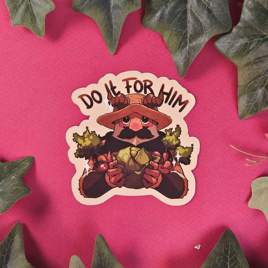Senshi 'Do It For Him' Kiss cut stickers Matte vinyl